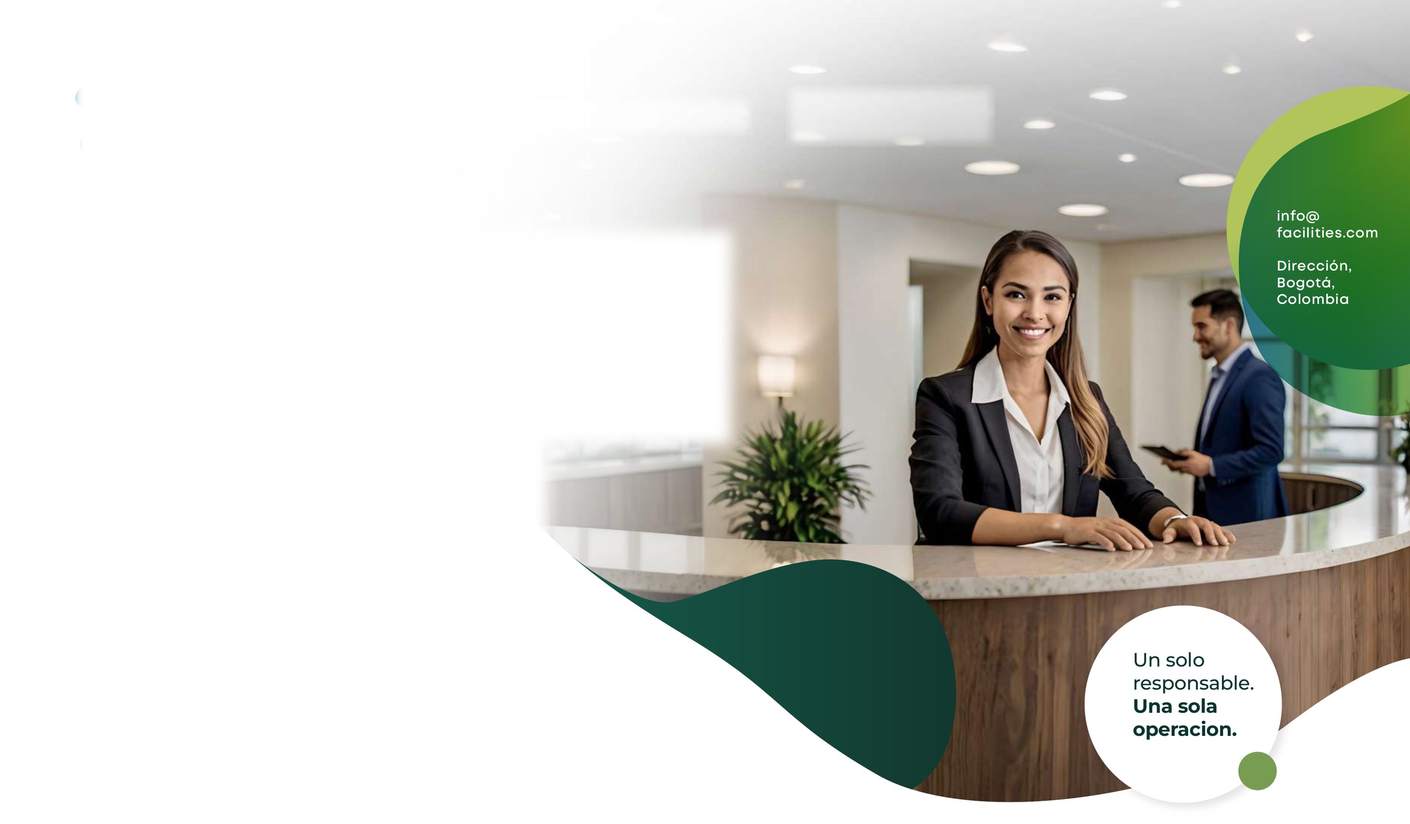 Recepción atendida por el equipo de Facilities & Concierge